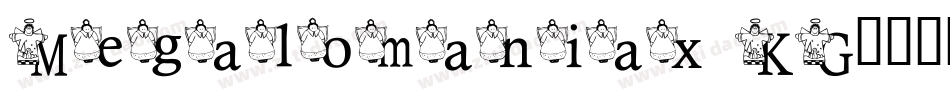 Megalomaniax KG字体转换